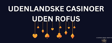 Casinospil Uden Rufus - Åbne Døre til Underholdning